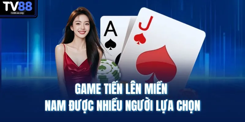 Game bài TV88 4 Game tiến lên miền nam được nhiều người lựa chọn